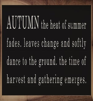 Autumn The Heat Of Summer Fades Black